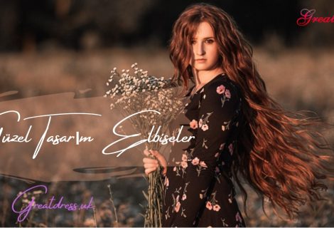 Güzel Tasarlanmış Elbiseler