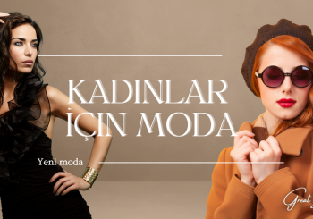 Kadınlar İçin Moda