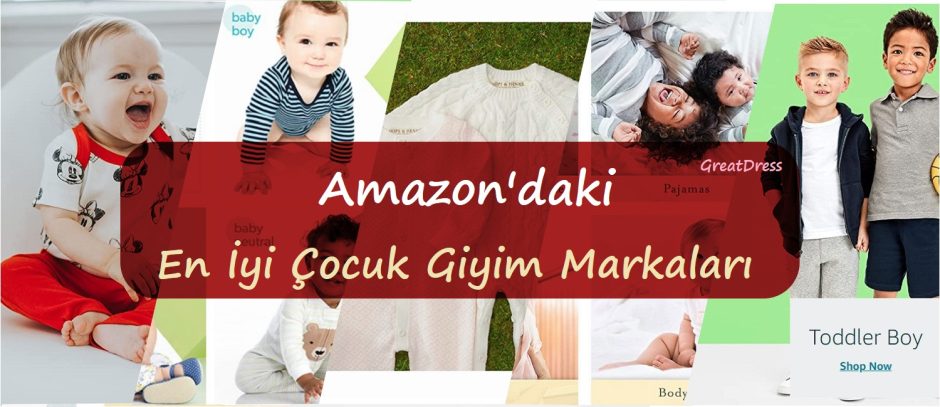 Amazon’daki En İyi Çocuk Giyim Markaları