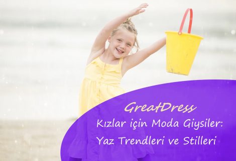 Kızlar için Moda Giysiler: Yaz Trendleri ve Stilleri