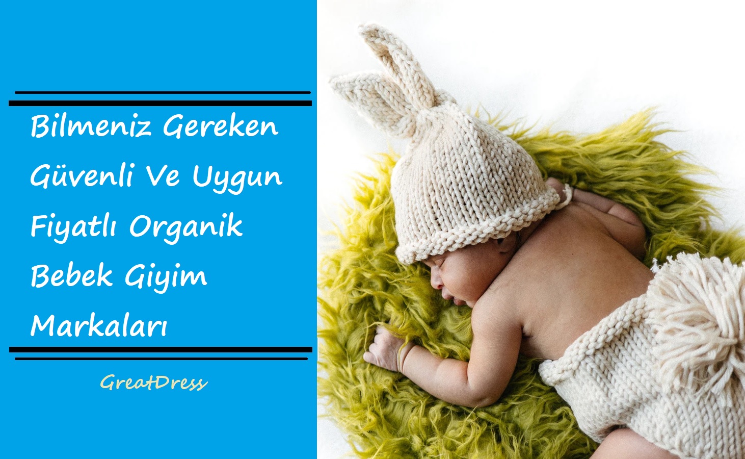 Bilmeniz Gereken Güvenli Ve Uygun Fiyatlı Organik Bebek Giyim Markaları