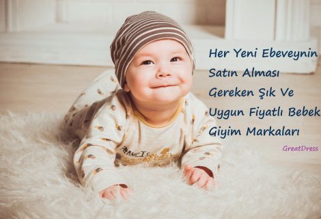 Her Yeni Ebeveynin Satın Alması Gereken Şık Ve Uygun Fiyatlı Bebek Giyim Markaları
