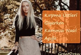 Kırpma Üstleri Giyerken Karnınızı Nasıl Açığa Çıkarmazsınız