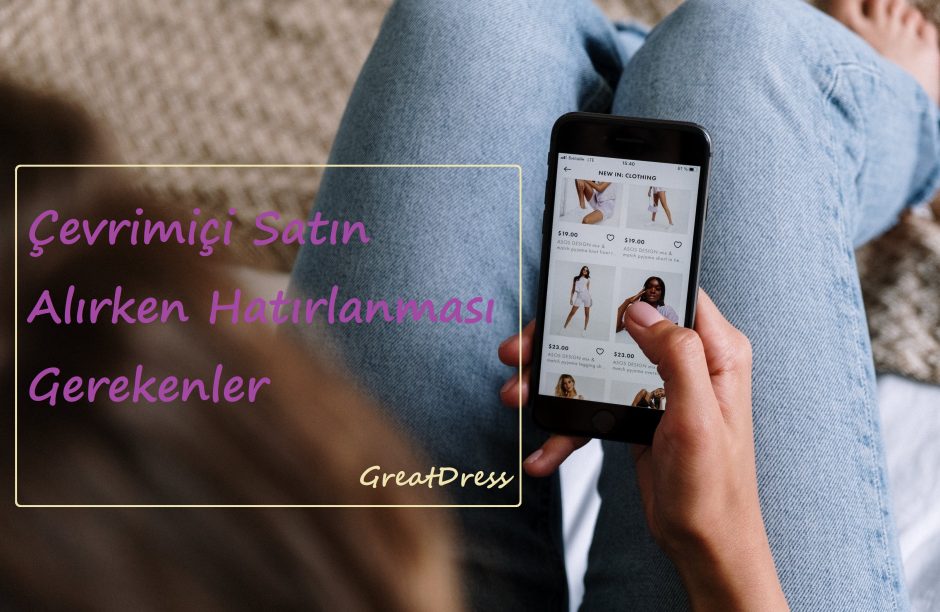 Çevrimiçi Satın Alırken Hatırlanması Gerekenler