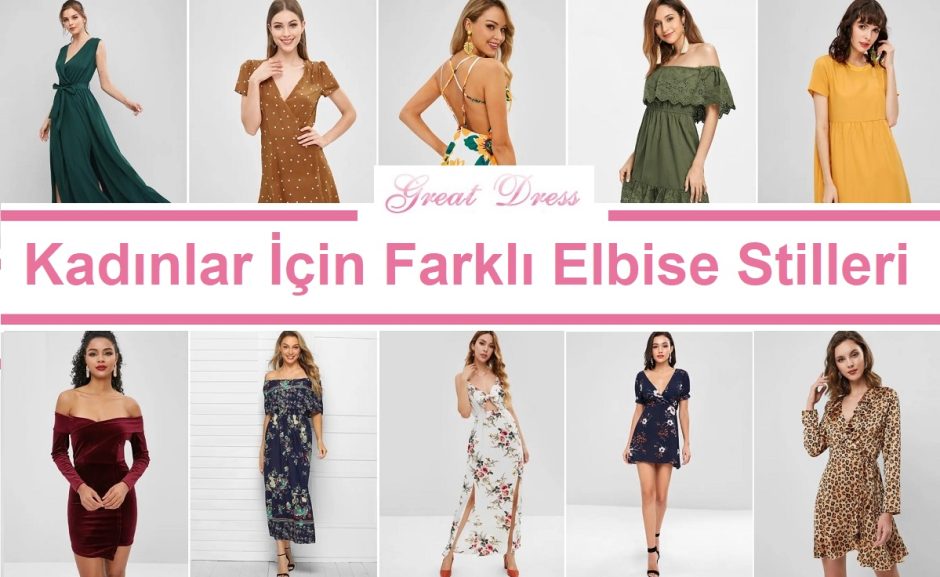 Kadınlar İçin Farklı Elbise Stilleri