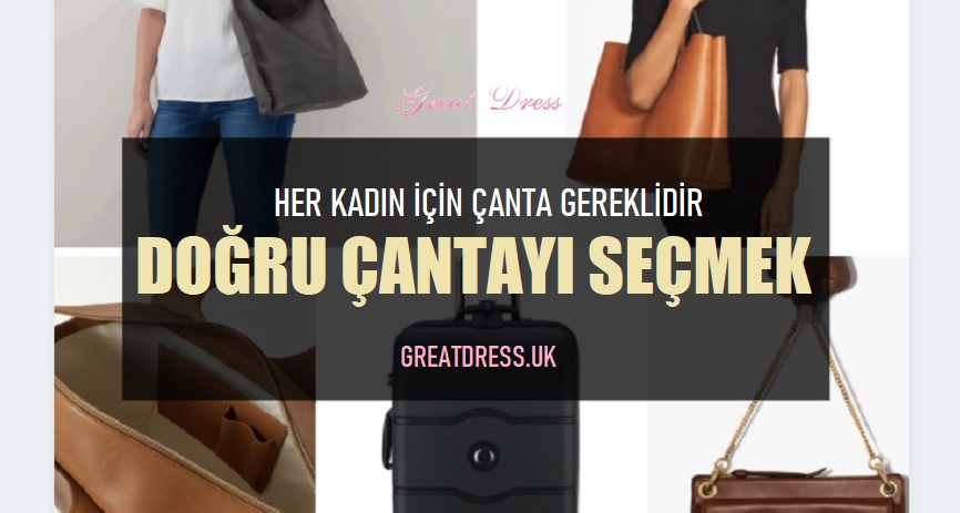 Doğru Çantayı Seçmek