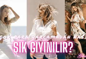 Çok Para Harcamadan Nasıl Şık Giyinilir?