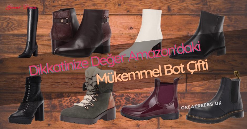 Dikkatinize Değer Amazon’daki Mükemmel Bot Çifti