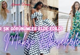 Maksi Elbiselerle Uber Şık Görünümler Elde Edildi